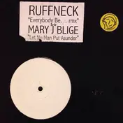 Ruffneck Featuring Yavahn - Everybody Be Somebody (Remix) / Let No Man Put Asunder