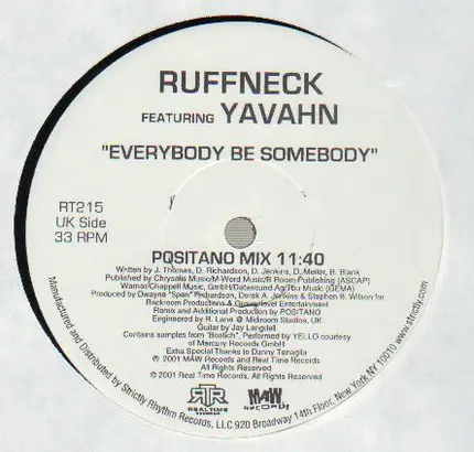 Ruffneck Featuring Yavahn - Everybody Be Somebody (New 4 '02)