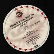 Ruffneck Featuring Yavahn - Everybody Be Somebody - The Mixes