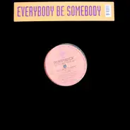 Ruffneck Featuring Yavahn - Everybody Be Somebody