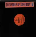 12inch Vinyl Single - Ruffneck Featuring Yavahn - Everybody Be Somebody