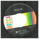 7inch Vinyl Single - Ruffty Craig - Erase Me / Forbidden To Love