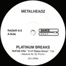 12'' - Rufige Kru / Doc Scott - Metalheadz - Platinum Breaks