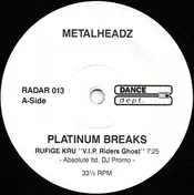The Rufige Kru - Metalheadz - Platinum Breaks