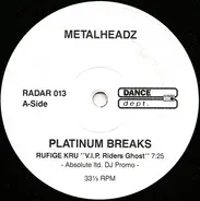 Rufige Kru / Doc Scott - Metalheadz - Platinum Breaks