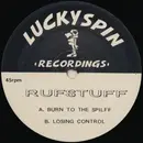 12inch Vinyl Single - Rufstuff - Burn To The Spliff / Losing Control