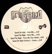 Rugged - Spend The Night