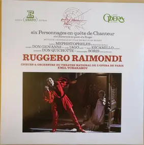 Ruggero Raimondi - Six Personnages En Quête De Chanteur - Musique  Originale Du Film De  Maurice Béjart