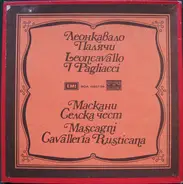 Ruggiero Leoncavallo , Ruggiero Leoncavallo , Pietro Mascagni , Pietro Mascagni - Палячи (I Pagliacci) / Селска Чест (Cavalleria Rusticana)