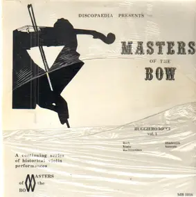 Ruggiero Ricci - Discopeadia Presents Masters Of The Bow Vol. 1