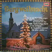 LP - Ruhpoldinger Kinderchor , Leitung Erich Stadler , Bläservereinigung Musica Antiqua , Sven Nicolai - Bergweihnacht