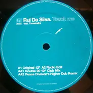 Rui Da Silva Feat. Cassandra - Touch Me
