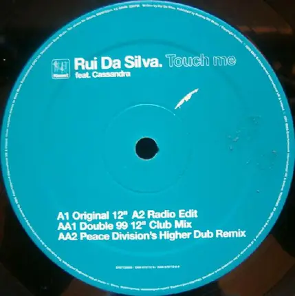 Rui Da Silva Feat. Cassandra - Touch Me