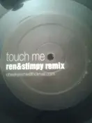 Rui Da Silva - Touch Me (Ren & Stimpy Remix)