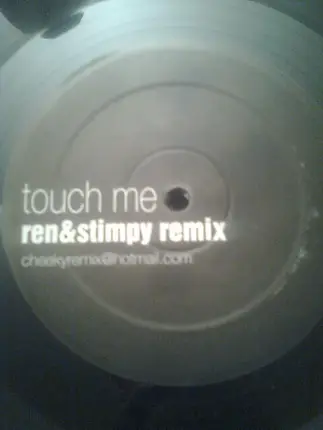 Rui Da Silva - Touch Me (Ren & Stimpy Remix)