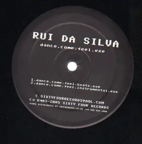 Rui Da Silva - DANCE COME FEEL EXE