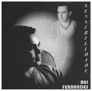 Rui Fernandes - Sensibilidade