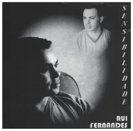 Rui Fernandes - Sensibilidade
