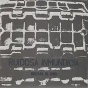 Ruidosa Inmundicia - Huellas De Odio