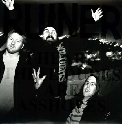 RUINER - I Heard These Dudes Are Assholes