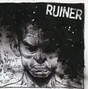 7inch Vinyl Single - Ruiner - What Could Possibly Go Right