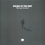 Rulers Of The Deep - The Last Survivor