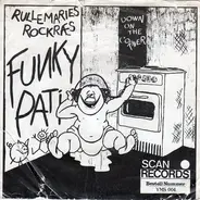 Rullemaries Rockræs - Funky Pati / Down On The Corner