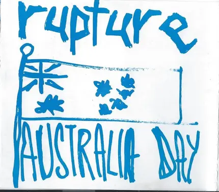 Rupture - Australia Day