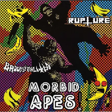 Rupture / Brody's Militia - Morbid Apes!