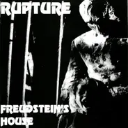 Rupture - Freudstein's House