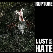 CD - Rupture - Lust And Hate