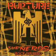 Rupture / The Nerds - Rupture / The Nerds Rock Inferno