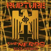CD - Rupture / The Nerds - Rupture / The Nerds Rock Inferno