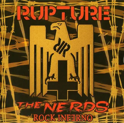 Rupture / The Nerds - Rupture / The Nerds Rock Inferno