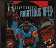 Rupture - Righteous Apes