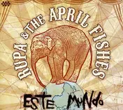 Rupa & the April Fishes - Rupa & the April Fishes