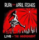 CD - Rupa & The April Fishes - Live At The Independent