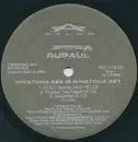 12'' - RuPaul - Whatcha See Is Whatcha Get