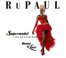 CD Single - RuPaul - Supermodel (You Better Work) / House Of Love