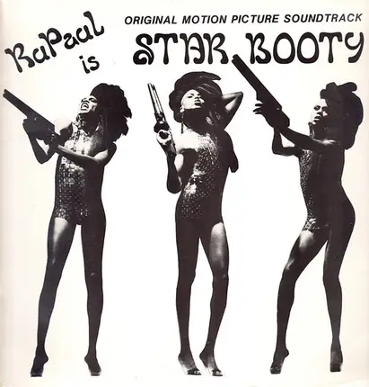 RuPaul - RuPaul Is Star Booty (Original Motion Picture Soundtrack)
