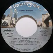 Rupert Holmes - Let's Get Crazy Tonight