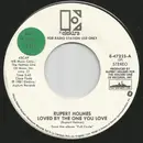 7inch Vinyl Single - Rupert Holmes - Loved By The One You Love - Mono