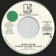 Rupert Holmes - Loved By The One You Love