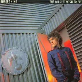 Rupert Hine - The Wildest Wish To Fly