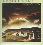 Rupert Hine - Waving Not Drowning