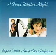 Rupert Parker , Anna Maria Kaufmann - (Song For) A Clear Winter's Night