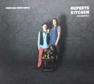 Rupert's Kitchen Orchestra - Check Mal Deine Werte