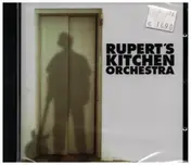 Rupert's Kitchen Orchestra - Rupert's Kitchen Orchestra