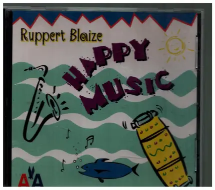 Ruppert Blaize - Happy Music