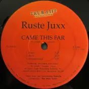 Ruste Juxx - Came This Far / Raw Hip Hop
